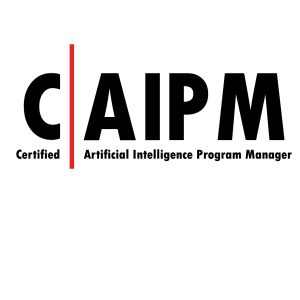 Certified AI Program Manager (C|AIPM)